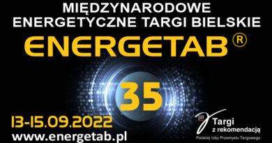35. Międzynarodowe Energetyczne Targi Bielskie ENERGETAB®2022 odbędą się w dniach od 13–15 września 2022